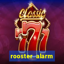 rooster alarm motorola download